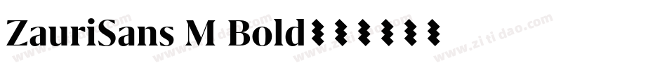 ZauriSans M Bold字体转换